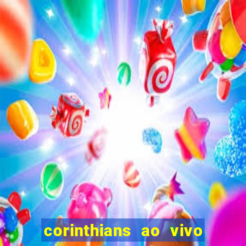 corinthians ao vivo multi canal